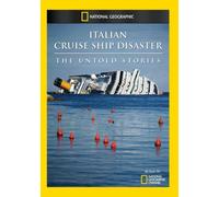 Italian Cruise Ship Disaster: The Untold Stories (DVD)