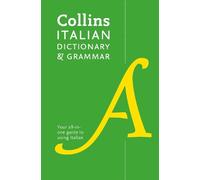 Italian Dictionary and Grammar: Two Books in One by Collins Dictionaries