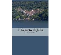 Italian Easy Reader: Il Segreto di Julia