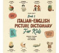Italian English Picture Dictionary Illustrated Bilingual Book For Kids to Learn