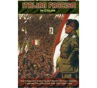 Italian Fascism in Color (DVD)