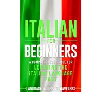 Language Equipped Travelers Italian for Beginners (Tascabile)