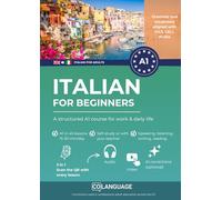 Italian for beginners - A structured A1 course for work & daily life: For self-study or classroom usage. Learn with dialogues, grammar, audio, and a ... for CILS, PLIDA and CELI preparation.: 1