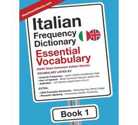 Italian Frequency Dictionary - Essential Vocabulary: 2500 Most Common Ital...