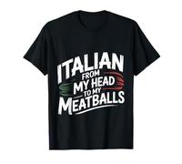 Italian from My Head To My Meatballs Pasta Alimentare - Maglietta