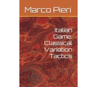 Italian Game: Classical Variation Tactics