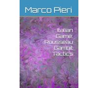 Italian Game: Rousseau Gambit Tactics