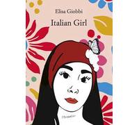 Italian girl. Ediz. italiana