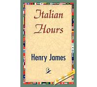 Italian hours - James Henry