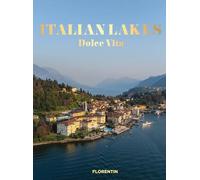 Italian Lakes: Dolce Vita