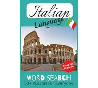 Italian Language Word Search: Your Ticket to Italian Fluency | Fun Word Search Puzzles for Learning Key Phrases & Culture!