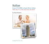 Italian - Learn 35 Verbs to Speak Better Italian.