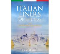 Italian Liners of the 1960s: The Costanzi Quartet