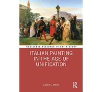 Italian Painting in the Age of Unification