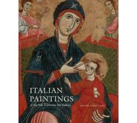 Italian Paintings at the Yale University Art Gallery : Volume 1: 1230-1420