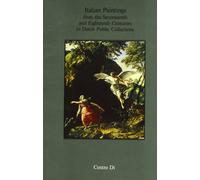 Italian Paintings from the Seventeenth and Eighteenth Centuries in Dutch Public