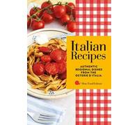 Italian recipes. Authentic regional dishes from the Osterie d'Italia