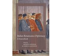 Italian Renaissance Diplomacy: A Sourcebook
