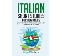 Lingo Mastery Italian Short Stories for Beginners (Tascabile)