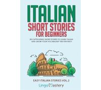 Italian Short Stories for Beginners Volume 2 (Tascabile) Easy Italian Stories