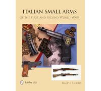 Ralph Riccio Italian Small Arms of the First and Second World (Copertina rigida)