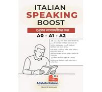 ITALIAN SPEAKING BOOST: শুধুমাত্র বাংলাদেশীদের জন্য - A0, A1, A2