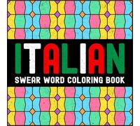 Italian Swear Word Coloring Book for Adults Stress Relief and Relaxation