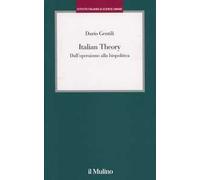 Italian Theory. Dall'operaismo alla biopolitica