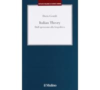 Italian Theory. Dall'operaismo alla biopolitica