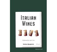 Italian wines. I fondamentali per capire il vino - 2020 - Trenta