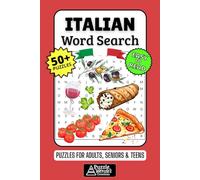 Italian Word Search Puzzle Book: 50+ Fun & Easy-to-Read Puzzles Exploring Language, Food & Culture, Gift for Language Learners & Italy Lovers, Adults, Seniors & Teens