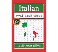 Italian Word Search Puzzles: Word Searches with Easy to Read Print about all things Italian - Language, Food, Culture, and more! / 6x9 inches, 110 ... for Vacations, Holidays, and Relaxation