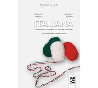 Italiana. Filosofare per Immagini nel Cinema Nazionale - [Delta 3]