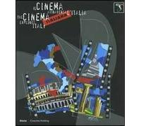 Italiana. Il cinema attraversa l'Italia-The cinema explores Italy