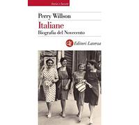 Italiane: Biografia del Novecento