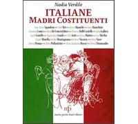 Italiane. Madri Costituenti