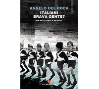 Italiani, brava gente? Un mito duro a morire