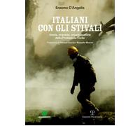 Italiani con gli stivali. Storia, imprese, organizzazione della p