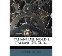 Italiani Del Nord E Italiani Del Sud...