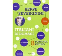 Italiani di domani. 8 porte sul futuro