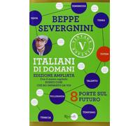 Italiani di domani. 8 porte sul futuro – Rizzoli Cucine