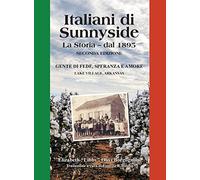 Italiani di Sunnyside: La Storia - dal 1895