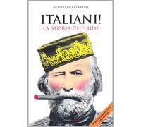 Italiani La storia che ride - [Aliberti Edizioni]