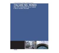 Italiani nel mondo. Una Expo permanente della lingua e della cucina italiana