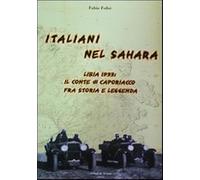Italiani nel Sahara. Libia 1933 il conte di Caporiaccio fra storia e leggenda