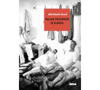 Italiani prigionieri in Albania