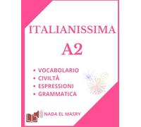 ITALIANISSIMA A2: LIVELLO A2