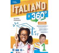 Italiano a 360°. Per la Scuola elementare (Vol. 1)