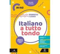 Italiano a tutto tondo A1/A2. Con Audio