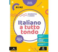 Italiano a tutto tondo A1/A2. Con Audio